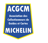 ASSOCIATION des COLLECTIONNEURS de GUIDES et CARTES MICHELIN